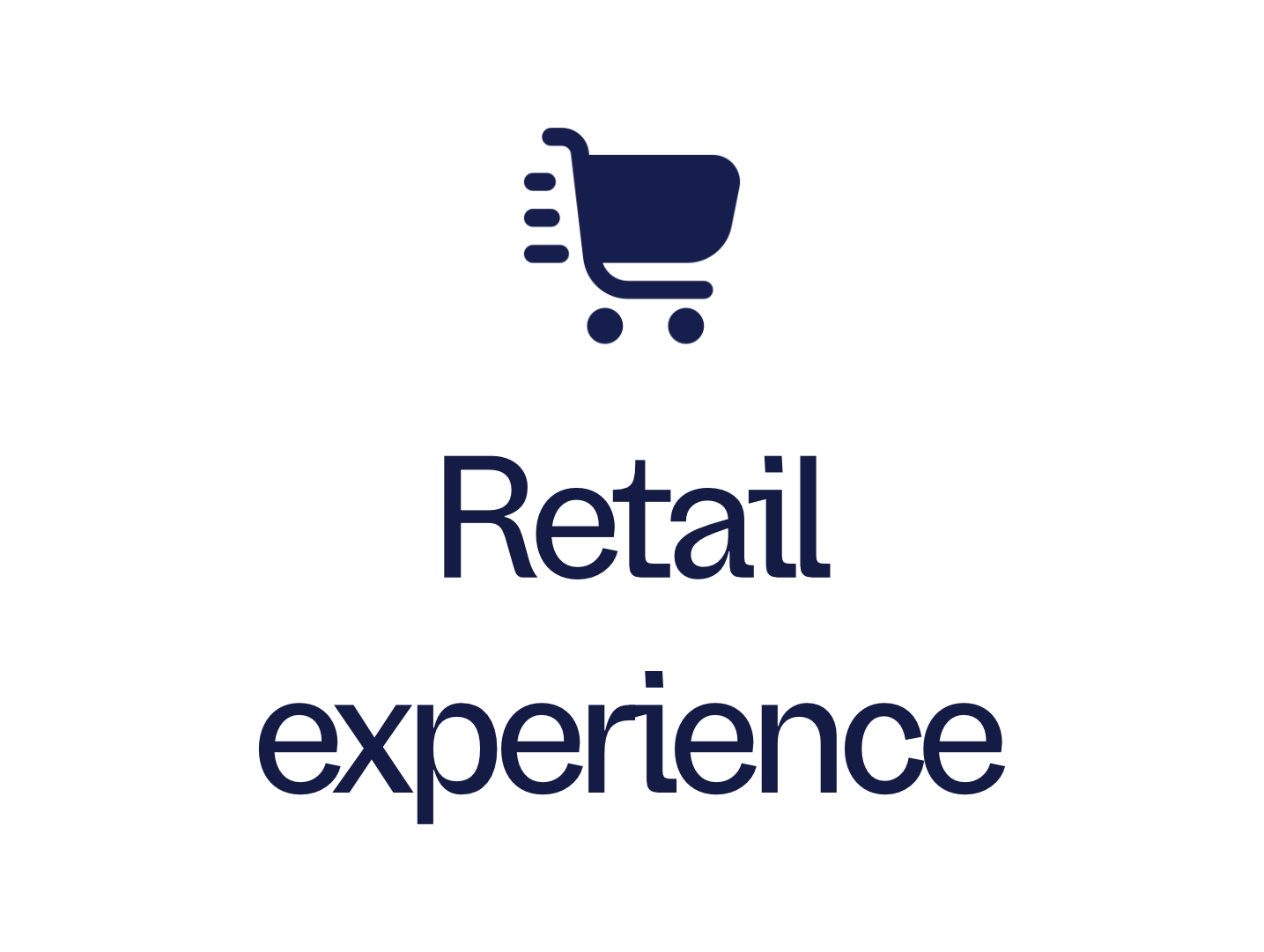 Retail experience